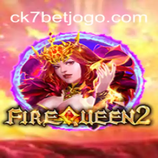 Explorando o Universo de FireQueen2: A Experiência de Jogo Inesquecível com CK7.bet